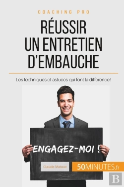 Bertrand.pt - Comment Réussir Son Entretien D'Embauche ? Les Filons Qui Font La Différence !
