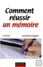 Comment Reussir Un Mémoire (4e Édition)