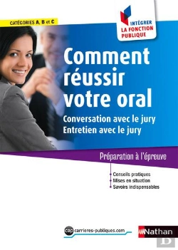 Bertrand.pt - Comment Reussir Votre Oral Conversation Et Entretien Avec Le Jury N32 (Ifp) - 2016