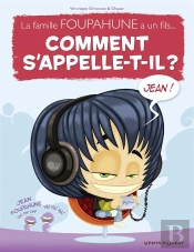 Comment S'Appelle-T-Il ?