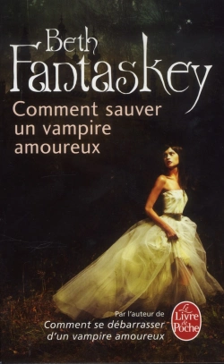 Bertrand.pt - Comment Sauver Un Vampire Amoureux