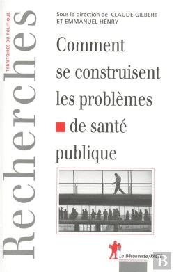Bertrand.pt - Comment Se Contruisent Les Problèmes De Santé Publique
