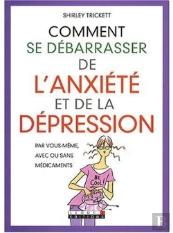 Bertrand.pt - Comment Se Débarasser De L'Anxiété Et De La Dépression