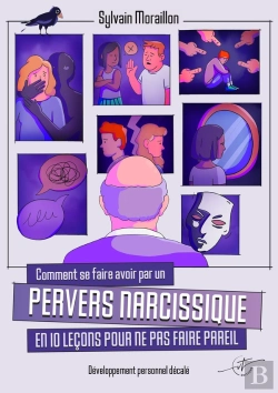 Bertrand.pt - Comment Se Faire Avoir Par Un Pervers Narcissique En 10 Leçons Pour Ne Pas Faire Pareil