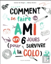 Comment Se Faire Un Ami ?