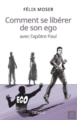 Bertrand.pt - Comment Se Libérer De Son Ego Avec L'Apôtre Paul