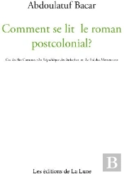 Comment Se Lit Le Roman Postcolonial ? Cas Des Îles Comores