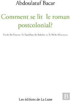 Bertrand.pt - Comment Se Lit Le Roman Postcolonial ? Cas Des Îles Comores