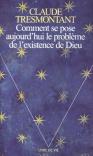 Comment Se Pose Aujourd'Hui Le Probleme De L'Existence De Dieu