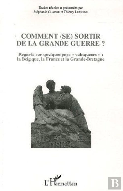 Bertrand.pt - Comment (Se) Sortir De La Grande Guerre ? Regards Sur Quelques Pays 