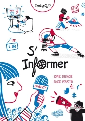 Comment S'Informer ?