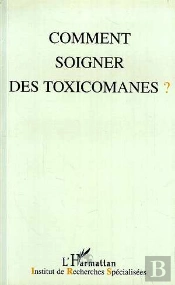 Comment Soigner Des Toxicomanes