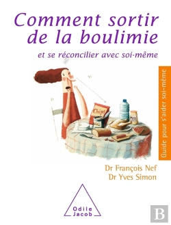 Bertrand.pt - Comment Sortir De La Boulimie Et Se Réconcilier Avec Soi-Même