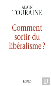 Comment Sortir Du Liberalisme