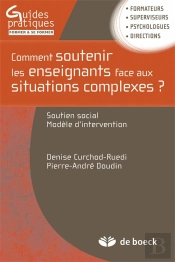 Comment Soutenir Les Enseignants Face Aux Situations Complexes ? Soutien Social ; Modèles D'Intervention