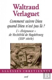 Comment Suivre Dieu Quand Dieu N'Est Pas La ?