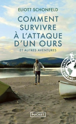 Bertrand.pt - Comment Survivre À L'Attaque D'Un Ours Et Autres Aventures