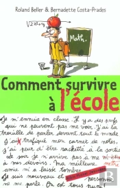 Comment Survivre À L'École