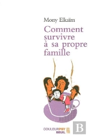 Comment Survivre À Sa Propre Famille