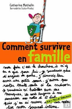 Bertrand.pt - Comment Survivre En Famille Quand On A 10 Ans