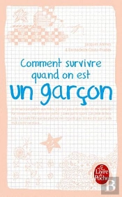 Comment Survivre Quand On Est Un Garcon