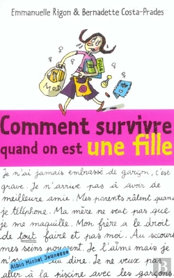 Bertrand.pt - Comment Survivre Quand On Est Une Fille ?