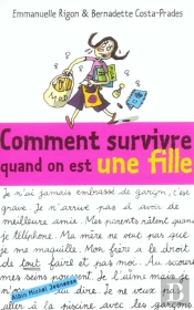 Comment Survivre Quand On Est Une Fille ?