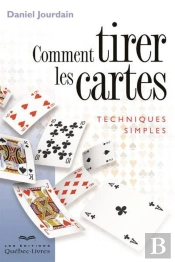 Comment Tirer Les Cartes (6e Edition)