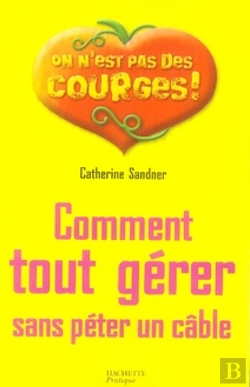 Bertrand.pt - Comment Tout Gérer Sans Péter Un Câble !