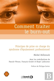Comment Traiter Le Burn-Out ? Principes De Prise En Charge Du Syndrome D'Épuisement Professionnel