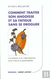 Comment Traiter Son Angoisse Et Sa Fatigue Sans Se Droguer