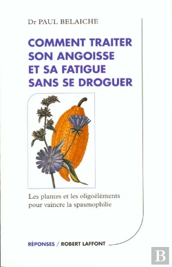 Bertrand.pt - Comment Traiter Son Angoisse Et Sa Fatigue Sans Se Droguer