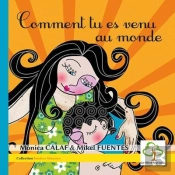 Comment Tu Es Venu Au Monde