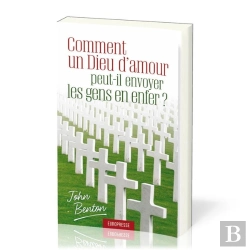 Bertrand.pt - Comment Un Dieu D'Amour Peut-Il Envoyer Les Gens En Enfer ?