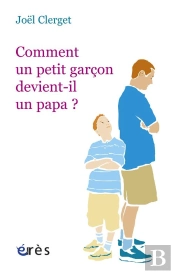 Comment Un Petit Garçon Devient-Il Un Papa ?