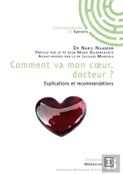 Comment Va Mon Coeur, Docteur ? Explications Et Recommandations
