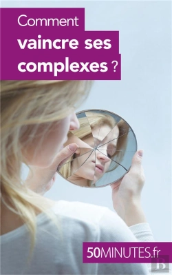 Bertrand.pt - Comment Vaincre Ses Complexes ?
