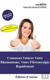 Comment Vaincre Votre Rhumatisme, Votre Fibromyalgie Rapidement