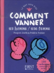 Comment Vanner Un Homme / Une Femme