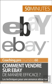 Comment Vendre Sur Ebay De Manière Efficace ?