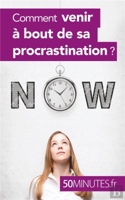 Bertrand.pt - Comment Venir À Bout De Sa Procrastination ?