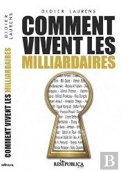 Comment Vivent Les Milliardaires