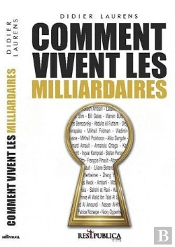 Bertrand.pt - Comment Vivent Les Milliardaires
