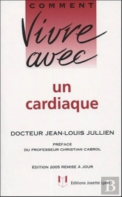 Comment Vivre Avec Un Cardiaque
