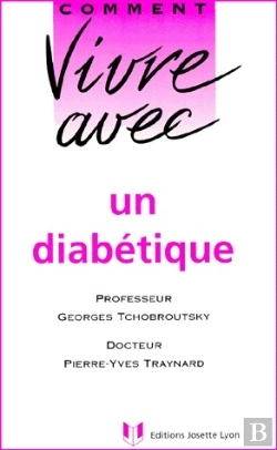 Bertrand.pt - Comment Vivre Avec Un Diabetique