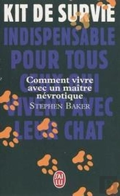 Comment Vivre Avec Un Maître Névrotique ; Kit De Survie