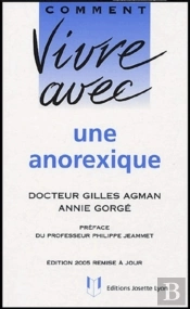 Comment Vivre Avec Une Anorexique ?
