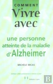 Comment Vivre Avec Une Personne Atteinte De La Maladie D'Alzheimer
