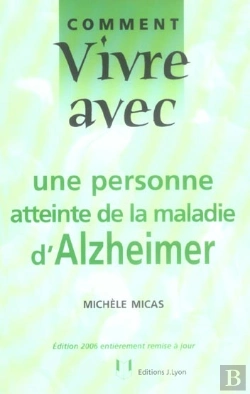 Bertrand.pt - Comment Vivre Avec Une Personne Atteinte De La Maladie D'Alzheimer