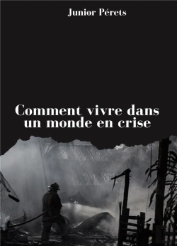 Bertrand.pt - Comment Vivre Dans Un Monde En Crise